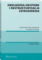 okładka książki - Zwolnienia grupowe i restrukturyzacja