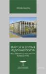 okładka książki - Brazylia w systemie międzynarodowym.