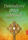 okładka książki - Doświadczyć mocy adoracji. 9 dni