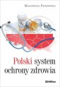 okładka książki - Polski system ochrony zdrowia