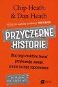 okładka książki - Przyczepne historie. Dlaczego niektóre