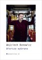 okładka książki - Wiersze wybrane Wojciech Bonowicz