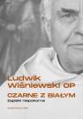 okładka książki - Czarne z białym. Zapiski niepokorne