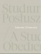 okładka książki - Marek Chlanda. Studium posłuszeństwa