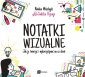 okładka książki - Notatki wizualne. Jak je tworzyć