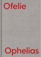 okładka książki - Ofelie. Ikonografia szaleństwa