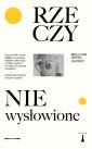 okładka książki - Rzeczy niewysłowione