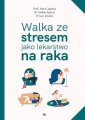 okładka książki - Walka ze stresem jako lekarstwo