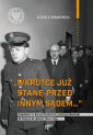 okładka książki - Wkrótce już stanę przed innym sądem.