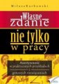 okładka książki - Własne zdanie. Nie tylko w pracy