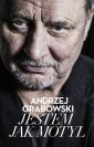 okładka książki - Andrzej Grabowski. Jestem jak motyl