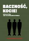 okładka książki - Baczność, kocie! Czyli o tym jak