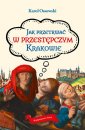 okładka książki - Jak przetrwać w przestępczym Krakowie