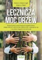 okładka książki - Lecznicza moc drzew