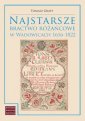 okładka książki - Najstarsze bractwo różańcowe w