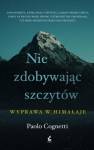 okładka książki - Nie zdobywając szczytów. Wyprawa