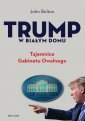 okładka książki - Trump w Białym Domu. Tajemnice