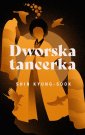 okładka książki - Dworska tancerka