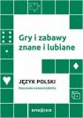 okładka książki - Gry i zabawy znane i lubiane. Język