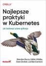 okładka książki - Najlepsze praktyki w Kubernetes.