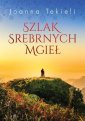 okładka książki - Szlak srebrnych mgieł