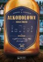 okładka książki - Alkoholowe dzieje świata