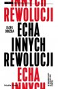 okładka książki - Echa innych rewolucji