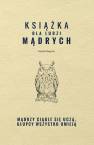 okładka książki - Książka dla ludzi mądrych