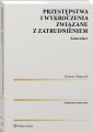 okładka książki - Przestępstwa i wykroczenia związane