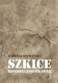 okładka książki - Szkice historyczno-prawne. Seria: