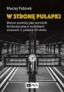 okładka książki - W stronę pułapki. Motyw podróży