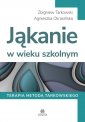 okładka książki - Jąkanie w wieku szkolnym. Terapia