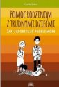 okładka książki - Pomoc rodzinom z trudnymi dziećmi