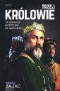 okładka książki - Trzej Królowie. Biografia