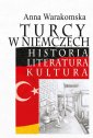 okładka książki - Turcy w Niemczech. Historia, literatura,