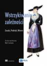 okładka książki - Wstrzykiwanie zależności. Zasady.