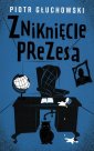 okładka książki - Zniknięcie prezesa