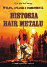 okładka książki - Historia hair metalu