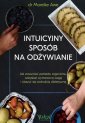 okładka książki - Intuicyjny sposób na odżywianie