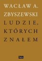 okładka książki - Ludzie, których znałem