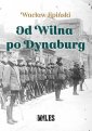 okładka książki - Od Wilna po Dynaburg