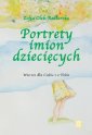 okładka książki - Portrety imion dziecięcych