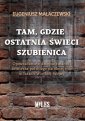 okładka książki - Tam, gdzie ostatnia świeci szubienica