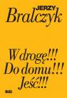 okładka książki - Jeść!!! W drogę!!! Do domu!!! KOMPLET