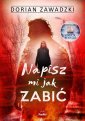 okładka książki - Napisz mi jak zabić