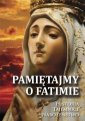 okładka książki - Pamiętajmy o Fatimie. Historia