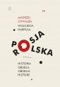 okładka książki - Polska-Rosja. Historia obsesji