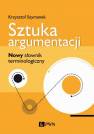 okładka książki - Sztuka argumentacji. Nowy słownik