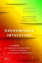 okładka książki - Uzdrawianie intuicyjne. Przewodnik