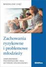 okładka książki - Zachowania ryzykowne i problemowe